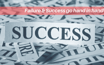 Failure & Success Go Hand in Hand